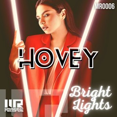 Hovey - Bright Lights