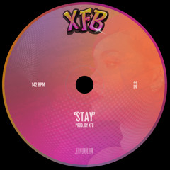 STAY (XFB EDIT) FREE DL