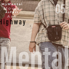 Highway Mental