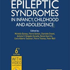 [Free] EBOOK 💚 Epileptic Syndromes un Infancy, Childhood and Adolescence. 6th editio