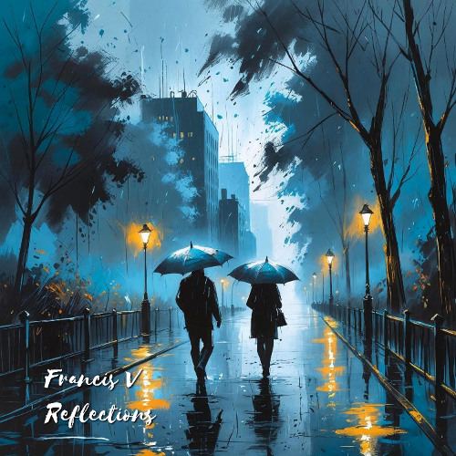 Francis V - Reflections (Snippet)