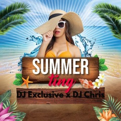 Summer Ting DJ_Exclusive x DJ_Chris