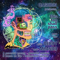 This Too Shall Pass Pt. 1 w Debby & Amando