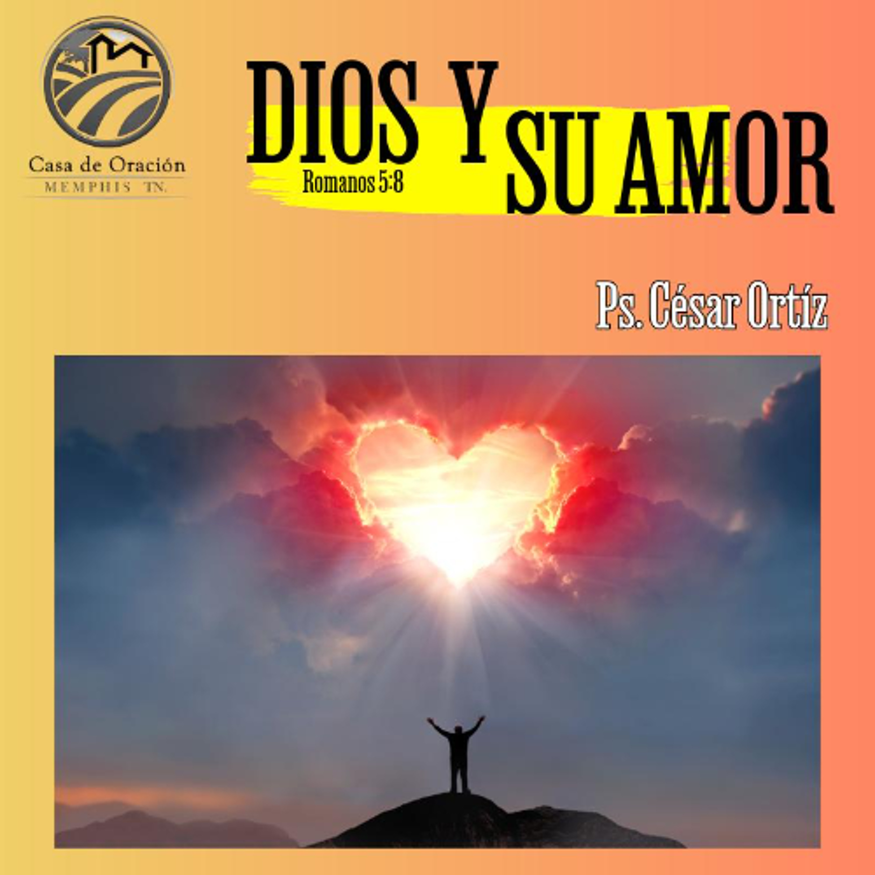 Dios Y Su Amor | César Ortíz | 10/19/25 episode artwork
