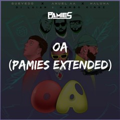 OA - Anuel AA, Quevedo, Maluma (Pamies Extended) DESCARGA GRATUITA