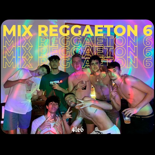 Mix Reggaeton #6 | 4le6