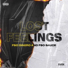 Lost Feelings ft. F$O Sauce