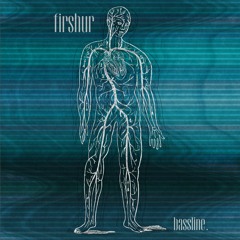 Firshur - Bassline