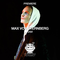 PREMIERE: Max Von Sternberg - 5am (Original Mix) [New Tab Music]