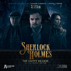 Sherlock Holmes | Volume 4 | Episode 1: The Empty Hearse
