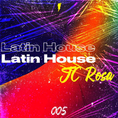 Latin House 005