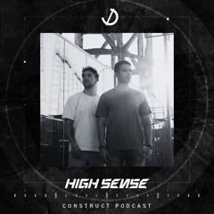 HIGH SENSE // Construct podcast -EP030