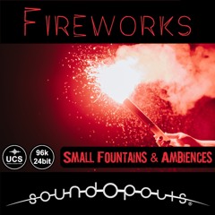 Soundopolis Presents: Fireworks