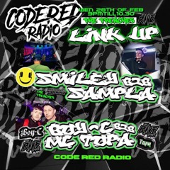 DJ'S SMILEY B2B SAMPLA W/ MC'S BOY-C x TOPA CODE RED RADIO 28/02/24 (TRP x THE TRENCHES)