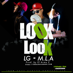 LookLook - M.L.A feat. LG