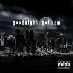 goodnight gotham