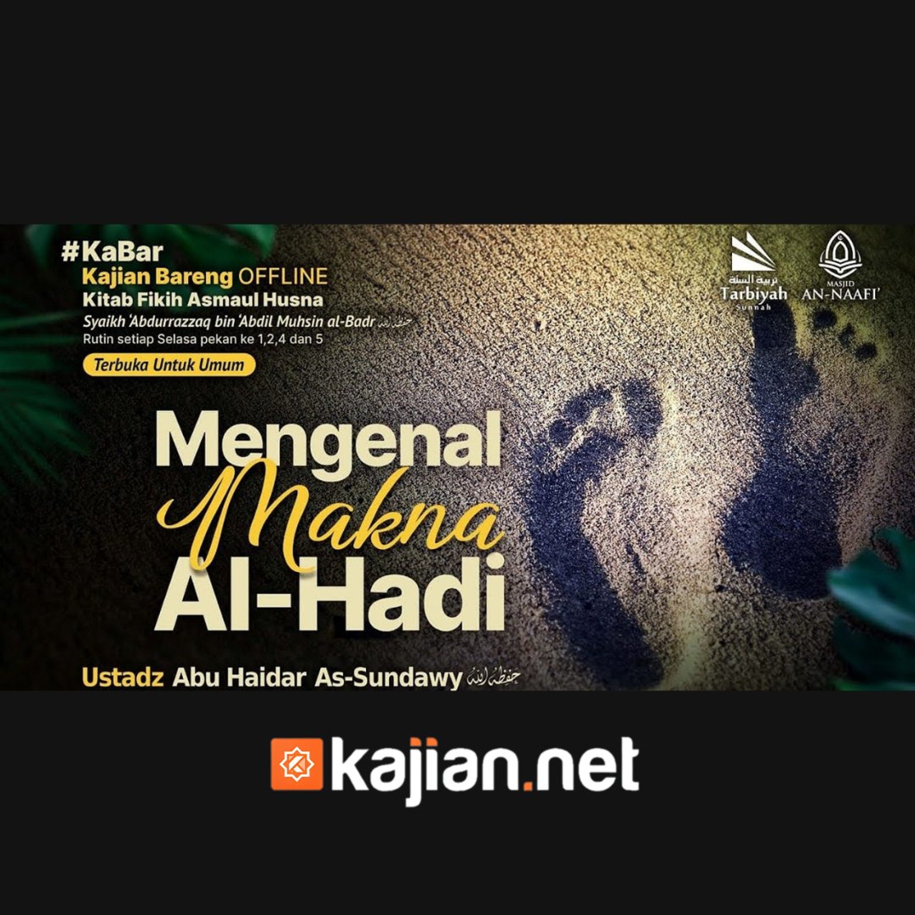 Mengenal Makna Al-Hadi (Fiqih Asmaul Husna) #12a - Ustadz Abu Haidar As-Sundawy حفظه الله episode artwork