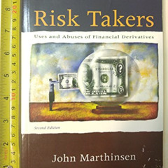[Get] EBOOK 📕 Risk Takers: Uses and Abuses of Financial Derivatives (2nd Edition) by
