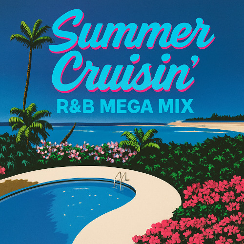 Summer Cruisin' -- R&B Mega Mix cover
