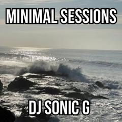 Minimal sessions - mixed by DJ SONIC G 25_04_2024.wav