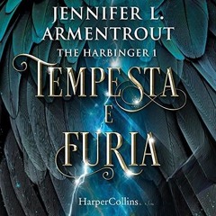Audiolibro gratis 🎧 : Tempesta E Furia (The Harbinger 1), Di Jennifer Armentrout