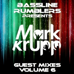 Bassline Rumblers Presents 'Guest Mixes' - Mark Krupp