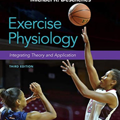 [Access] KINDLE 💖 Exercise Physiology: Integrating Theory and Application (Lippincot