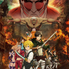 Seven Deadly Sins Grand Cross x Attack On Titan Theme