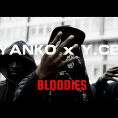 YANKO FT. Y.CB - BLOODIES (REMIX)