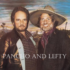 pancho and lefty