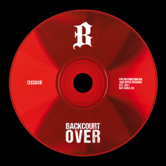 BACKCOURT - OVER (FREE DL)