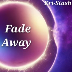 Fade Away