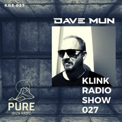Klink Radio Show 027- Pure Ibiza Radio