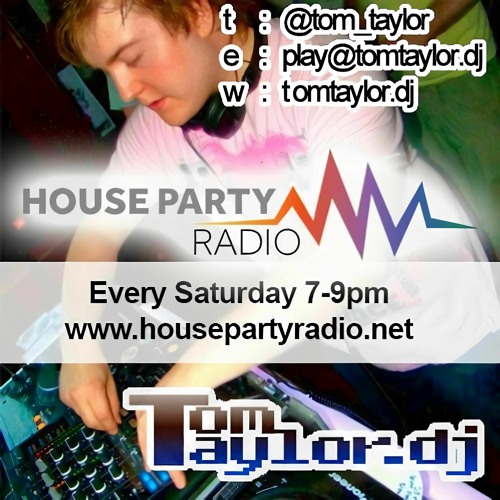 Tom Taylor Live HousePartyRadio.net 22-05-2021 1 Year Anniversary