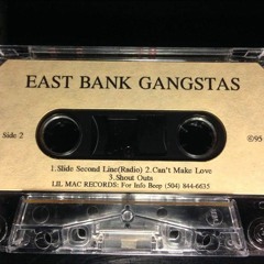 east bank gangstas - can't make love