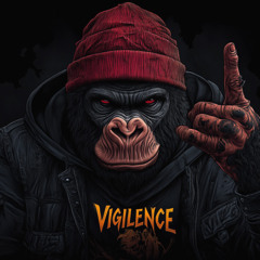 Vigilence
