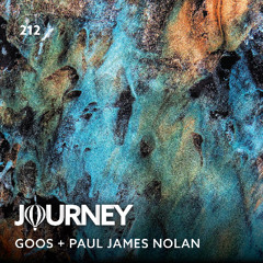 Journey - Episode 212 - Goos + Paul James Nolan