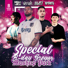 (FREE) MASHUP PACK SPECIAL BDAY GREGXR - @gregxrrr // @Sufienlacasa // @pablooggarcia // @_apontepa