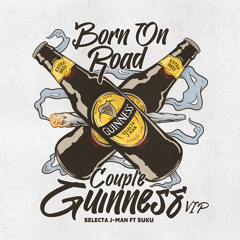 Couple Guinness (VIP) [feat. Suku]
