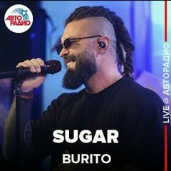 Burito - Sugar (KalashnikoFF Eurodance mix)