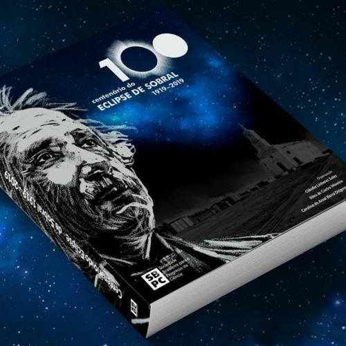SBPC lança livro sobre centenário do eclipse de Sobral