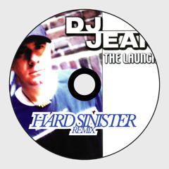 The Launch (Hard Sinister Remix)