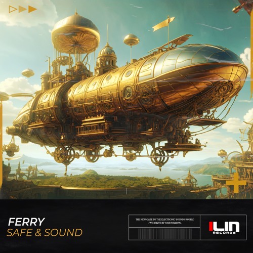 Ferry - Safe & Sound (Radio Edit) [FREE DOWNLOAD]