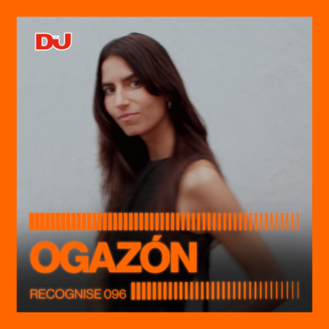 Stream Recognise 096 Ogazón By Djmag Listen Online For Free On