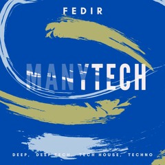 Fedir - Manytech 24 Techno Only
