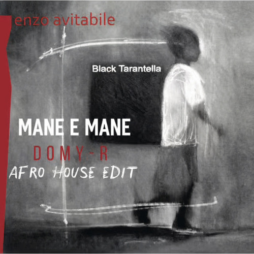 Enzo Avitabile - Mane e Mane (DOMY-R Afro House Edit)