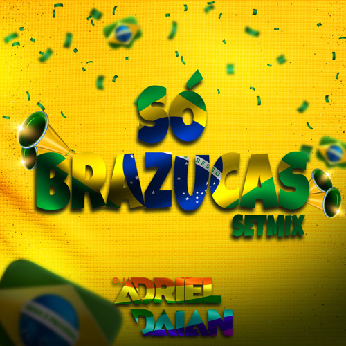 SÓ BRAZUCAS SET MIX