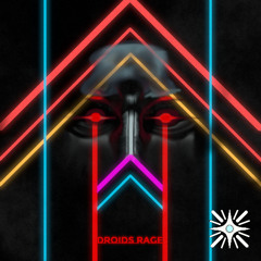 Droids Rage