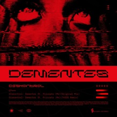 [FREE DOWNLOAD] Diskontrol - Dementes ft Priorato (M)X(TH3OS R3MIX)