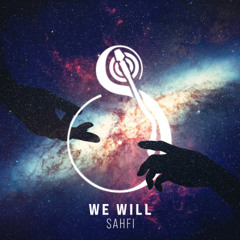 SAHFI - We Will (Radio Edit)